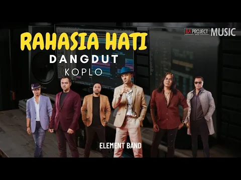 Download MP3 Rahasia Hati ELEMENT - Dangdut Koplo Version (REMIX)