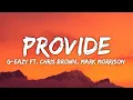 Lagu G-Eazy - Provide ft. Chris Brown, Mark Morrisons (Lyrics)