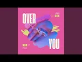Download Lagu OVER YOU