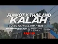 Download Lagu DJ FUNKOT X THAILAND PART 24 KALAH MASHUB KANE FULL BASS 2024