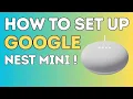 Google Nest Mini - How to Set Up