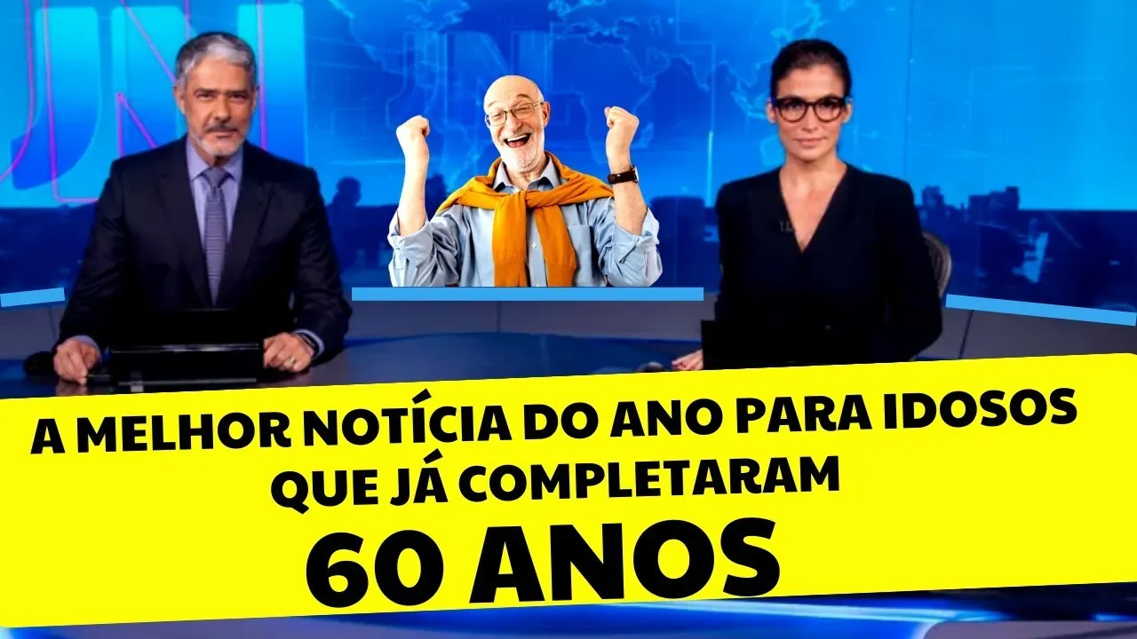 ATENÇÃO IDOSO QUE TEM 60 ANOS OU MAIS  ESSA NOTÍCIA É MUITO IMPORTANTE PARA VOCÊ!