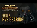 7 0 Group PvE Gearing Guide SWTOR 2022