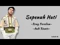 Download Lagu Sepenuh Hati - Andi Rianto \u0026 Rony Parulian | Lirik Lagu