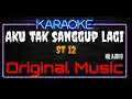 Download Lagu Karaoke Aku Tak Sanggup Lagi ( Original Music ) HQ Audio - ST12