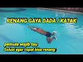 Download Lagu Belajar renang gaya Dada/ Katak dijamin bisa.