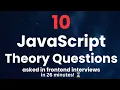 Top 10 JavaScript Interview Questions Theory Edition Crack Your Next Frontend Interview
