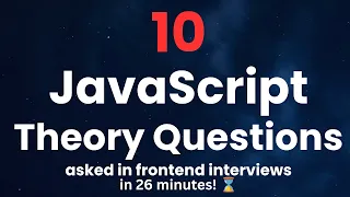 Top 10 JavaScript Interview Questions Theory Edition Crack Your Next Frontend Interview