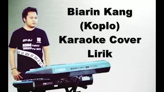 Download Biarin Kang ~ Karaoke Koplo Yamaha Psr MP3
