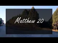 A reading of Matthew 20 from the New Living Translation