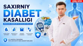САХИРНИЙ ДИАБЕД КАСАЛЛИГИ.