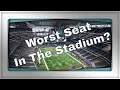 AT T Stadium What s The Worst Seat In The Stadium