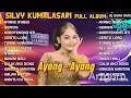 Lagu SILVI KUMALASARI FULL ALBUM - AYANG AYANG