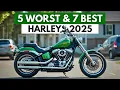 5 WORST and 7 BEST Harley-Davidson Motorcycles You Could Buy This 2025