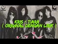 Download Lagu Kris - Tiara ( Original dengan lirik )