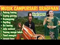 Download Lagu CAMPURSARI 2025 FULL GAYENG – SRAGENAN KHUSUS PENIKMAT SETIA