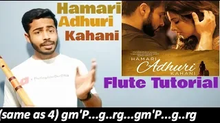 Download Hamari Adhuri Kahani | Flute tutorial | F bass | Jeevan Dhami MP3