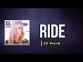 ZZ Ward - Ride (Lyrics )