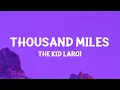 Download Lagu The Kid LAROI - Thousand Miles (Lyrics)