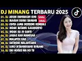 Download Lagu DJ MINANG TERBARU 2025 FULL BASS - DJ JARAK NAN MAMISAH X BIAKAN DENAI SANANG VIRAL TIKTOK