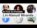 Lin-Manuel Miranda As Fast As Possible