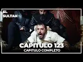 Download Lagu El Sultán | Capitulo 123 Completo
