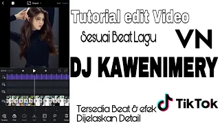 Download 30 DETIK !!!!  TUTORIAL EDIT VIDEO TIKTOK LAGU DJ KAWENI MERY YOU SESUAI BEAT YANG LAGI VIRALL !!! MP3