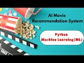 AI Movie Recommendation System using Python Machine Learning ML