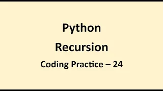 Coding Practice 24 Recursion Python NxtWave CCBP