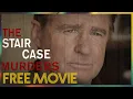 The Staircase Murders 2007 FULL MOVIE - Treat Williams Kevin Pollak Samaire Armstrong