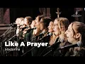 Lagu Like A Prayer - Madonna | Live Choir Cover | Schola Surwold x Walcker-Orgel