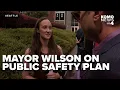 Seattle Mayor Katie Wilson Public safety is a very high priority for my office