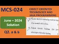Q2 a b Java MCS024 - June