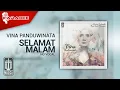 Download Lagu Vina Panduwinata - Selamat Malam (New Music) | (Official Karaoke Video) - No Vocal Download Lagu Vina Panduwinata - Selamat Malam (New Music) | (Official Karaoke Video) - No Vocal