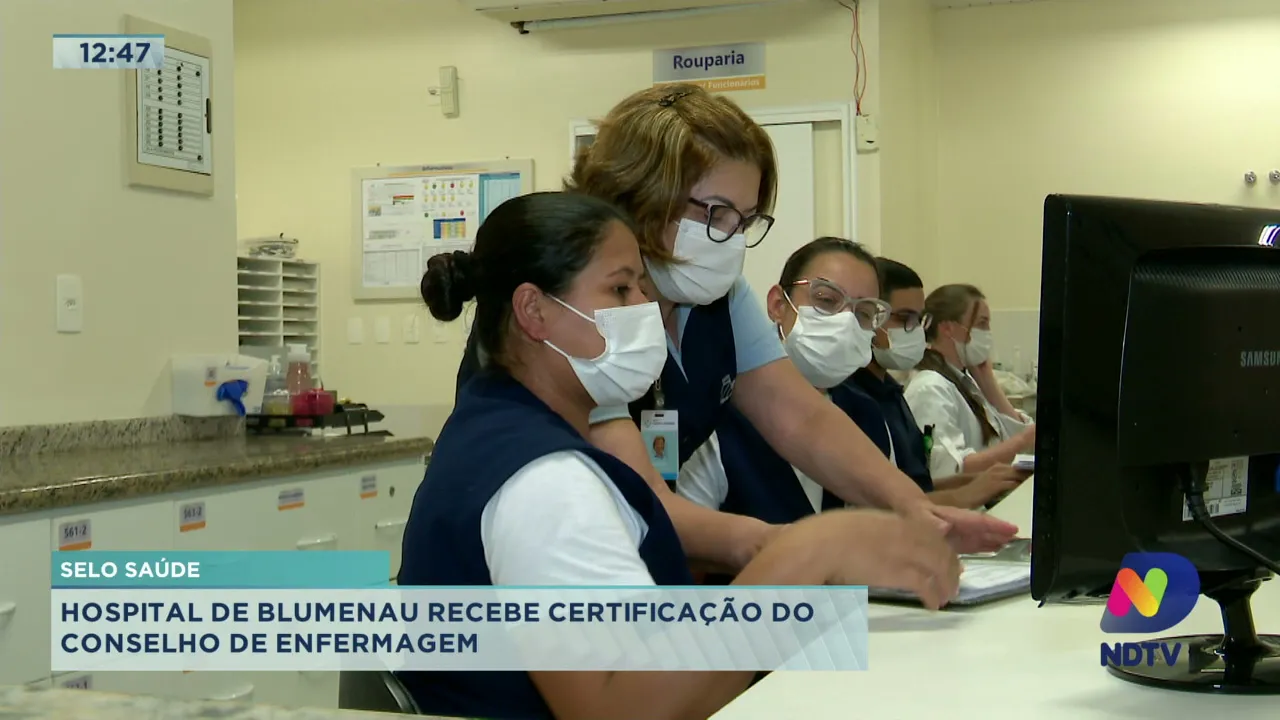 Hospital de Blumenau recebe certificação do Conselho de Enfermagem