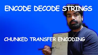 Encode and Decode Strings LeetCode 271 Javascript Chunked Transfer Encoding