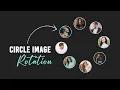 CSS Circular Image Rotate Animation Effects