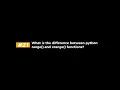 What is the difference between python range and xrange functions