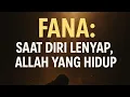 Download Lagu Hakikat fana yg tak banyak diketahui orang #tasawuf