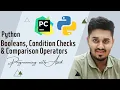 Boolean Checks Operators Conditional Statements in Python Bangla Tutorial - Part 5