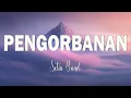 Download Lagu Setia Band - Pengorbanan | Lagu Lirik