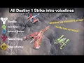 All Destiny 1 Strike loading screen Dialogue 2014-2017
