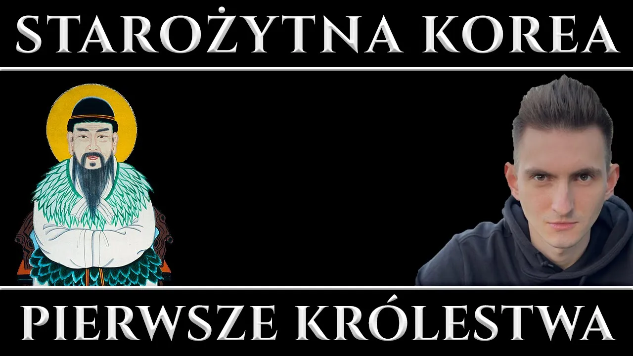 Starożytna Korea – Legendarne Królestwo Gojoseon, IV Komanderie Chińskie Han i Federacja Samhan cz.1