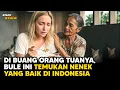 Download Lagu DI BUANG ORANG TUANYA DI RUSIA, BULE INI TERBANG KE INDONESIA TEMUKAN NENEK SEBATANG KARA YANG BAIK!
