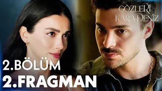 مسلسل عيناك كالبحر الاسود الحلقه 2 اعلان 2 مترجم عربي 