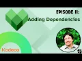 Building with Bazel Episode 11 Adding Dependencies