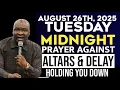 Download Lagu [Tuesday, 26th August 2025] Destroy Evil Altar, Stagnation \u0026 Spirit Of Delay - Apostle Joshua Selman
