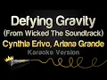 Download Lagu Cynthia Erivo, Ariana Grande - Defying Gravity (From Wicked The Soundtrack) (Karaoke Version)