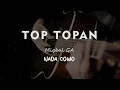 Download Lagu TOP TOPAN // MIQBAL GA // KARAOKE GITAR AKUSTIK TANPA VOKAL NADA COWO ( MALE )