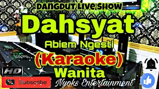 Download DAHSYAT - Abiem Ngesti (KARAOKE) Dut Live Show || Nada Wanita || CIS minor MP3